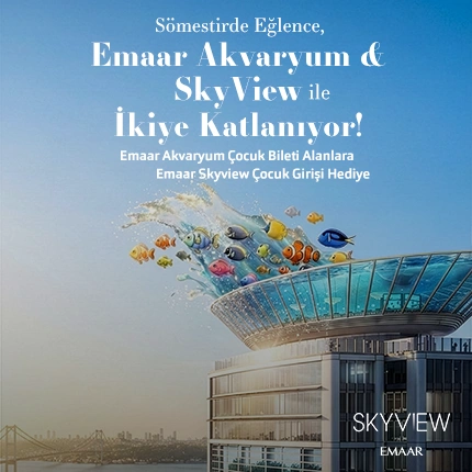 Emaar Akvaryum SkyView Yarıyıl Kampanyası